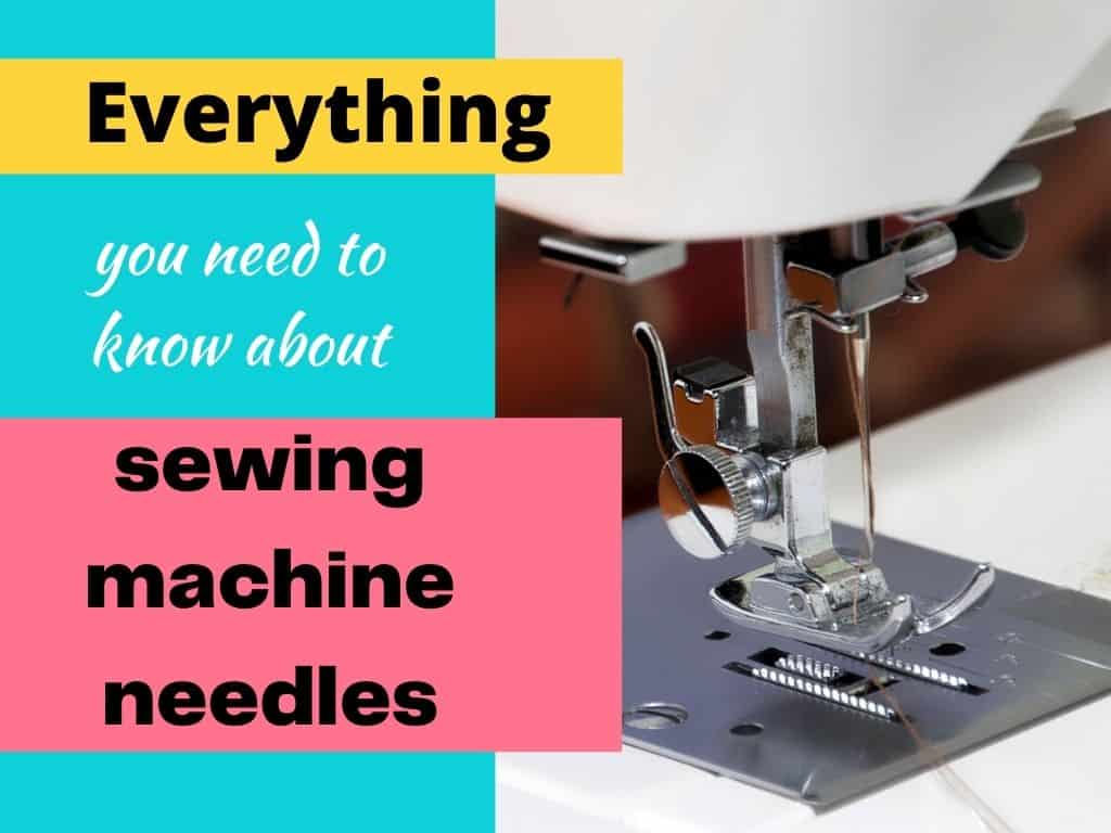 Everything you need to know about needles for your sewing machine Sew